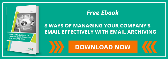 Download free eBook - 8 Ways of Managing Your Company’s Email Effectively with Email Archiving