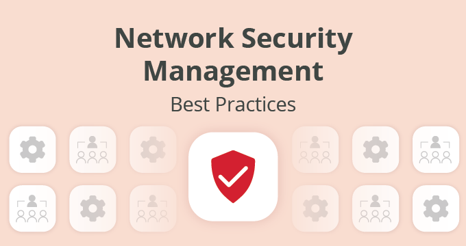 network security management best practices