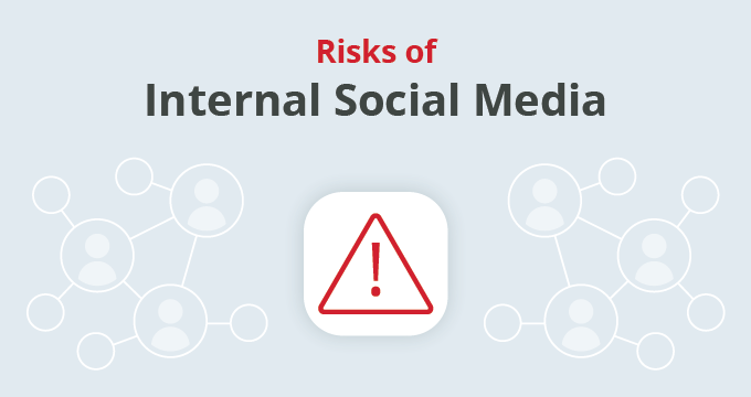 risks of internal social media