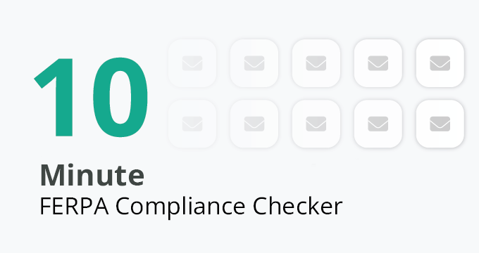 10 Minute FERPA Compliance Checker Free
